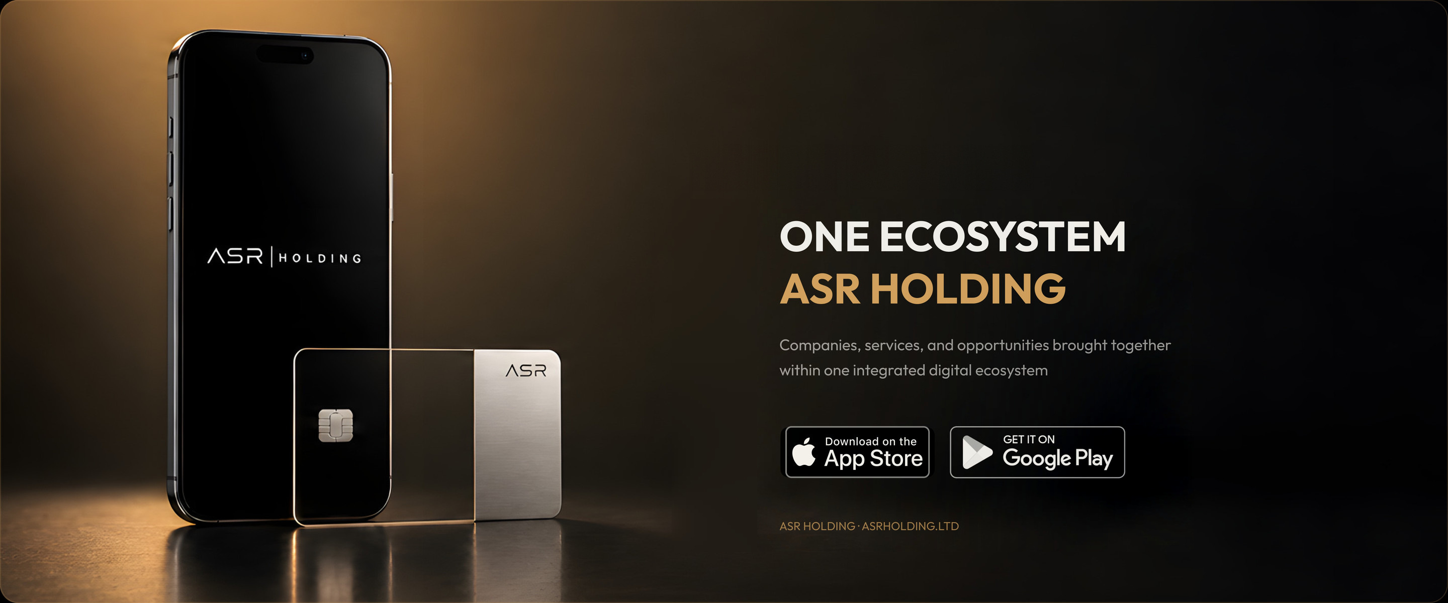 ASR HOLDING — one ecosystem. Download the app on the App Store or Google Play